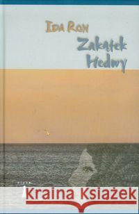 Zakątek Hedwy Ron Ida 9788392627692 Nisza - książka