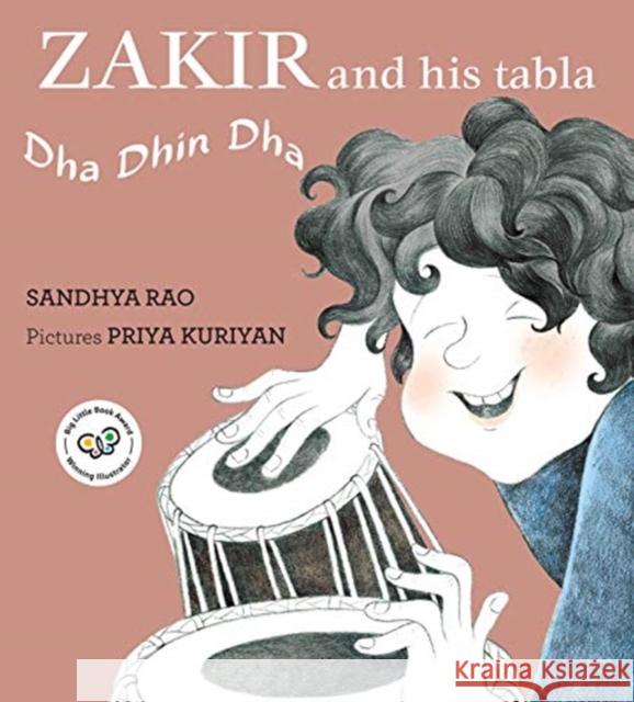 Zakir and His Tabla: Dha Dhin Na SANDHYA RAO 9789389203707 Tulika Publishers - książka