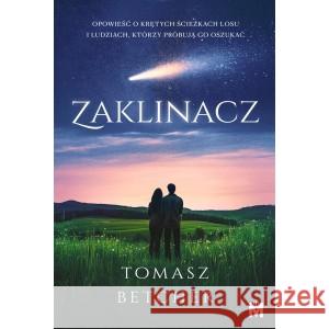 Zaklinacz Tomasz Betcher 9788368371215 Wydawnictwo Mięta - książka