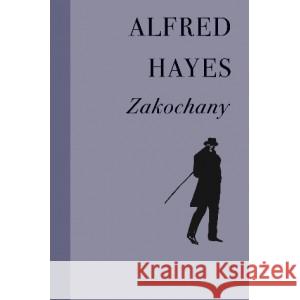 Zakochany HAYES ALFRED 9788395903663 WYDAWNICTWO PRÓBY - książka