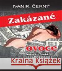 Zakázané ovoce Ivan R. Černý 9788073766436 Olympia - książka