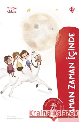 Zaman Zaman İ?inde Hz. Hatice Rukiye Oklan 9786254286544 Turkiye Diyanet Vakf# (Tdv)- Broadcastin - książka