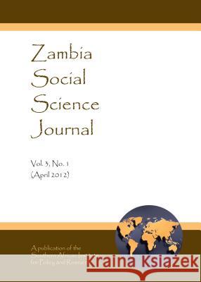 Zambia Social Science Journal Vol. 3, No. 1 (April 2012) Jotham Momba 9781443855020 Cambridge Scholars Publishing - książka