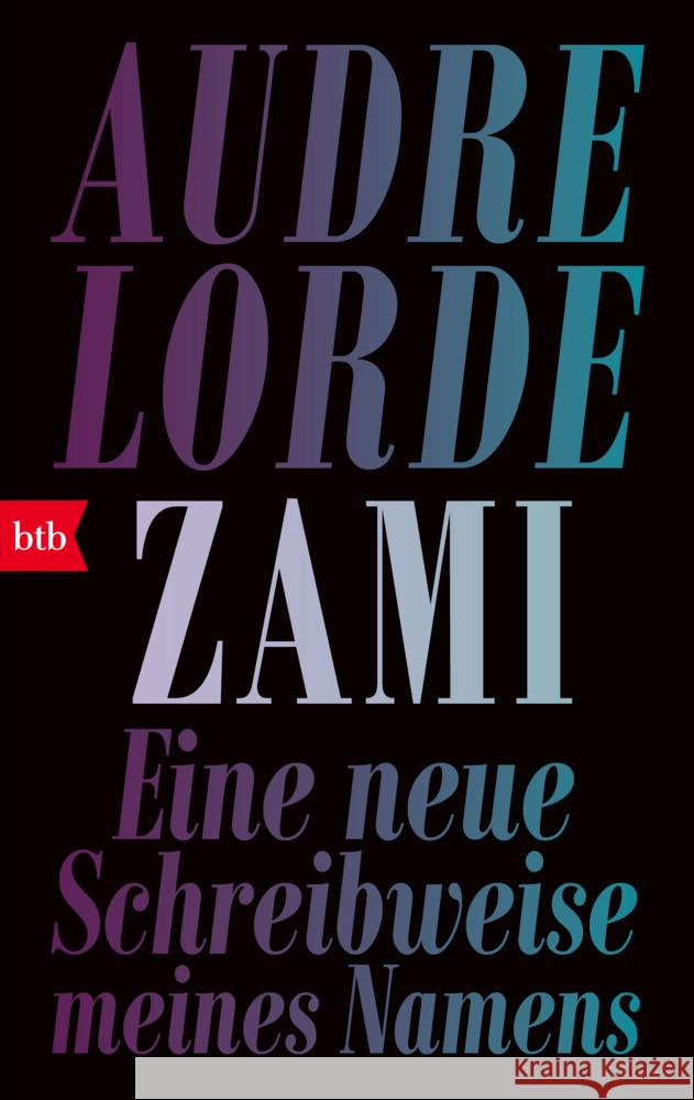 Zami Lorde, Audre 9783442774098 btb - książka