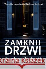 Zamknij drzwi Rachel Abbott 9788381952422 Filia - książka