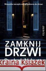 Zamknij drzwi Rachel Abbott 9788384029091 Filia - książka