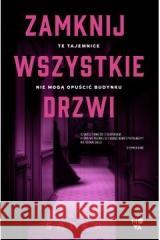 Zamknij wszystkie drzwi Riley Sager 9788367137027 Mova - książka