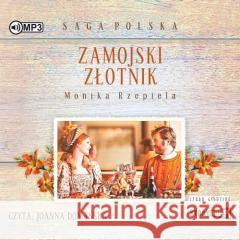 Zamojski złotnik audiobook Monika Rzepiela 9788383345574 Storybox - książka