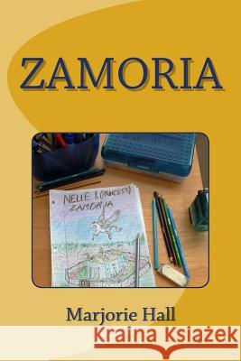 Zamoria Marjorie Hall 9781532960536 Createspace Independent Publishing Platform - książka