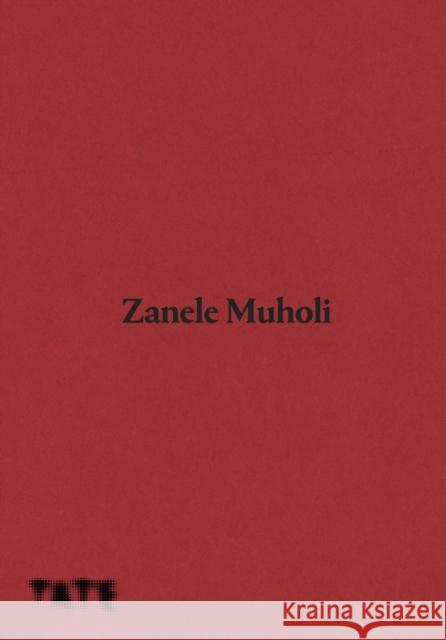 Zanele Muholi Yasufumi Nakamori 9781849769402 Tate Publishing - książka