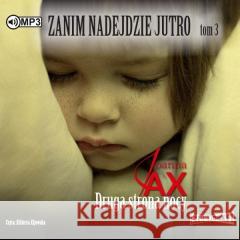 Zanim nadejdzie jutro T.3 Druga strona nocy CD Joanna Jax 9788381940740 Storybox - książka