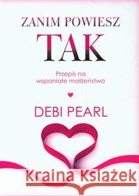 Zanim powiesz tak Pearl Debi 9788378290421 Vocatio - książka