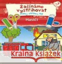 Začínáme vystřihovat - Hasiči Norbert Pautner 8590632003262 Betexa - książka