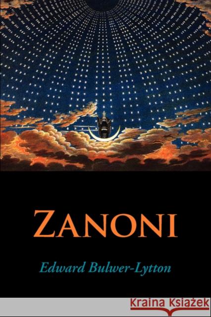 Zanoni, Large-Print Edition Edward Bulwer-Lytton 9781600965159 WAKING LION PRESS - książka