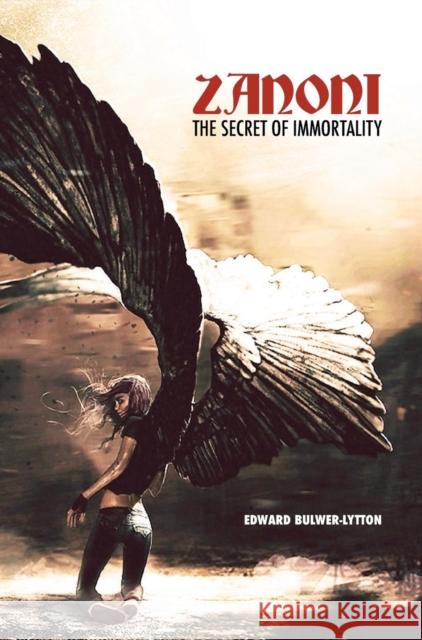 Zanoni: The Secret of Immortality Edward Bulwer Lytton Lytton 9789888412068 Discovery Publisher - książka