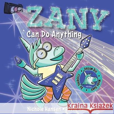 Zany Can Do Anything Nichole Hansen Tevin Hansen 9781647039004 Handersen Publishing - książka