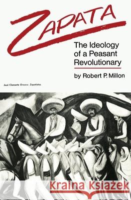 Zapata: The Ideology of a Peasant Revolutionary  9780717807109 International Publishers Co Inc.,U.S. - książka