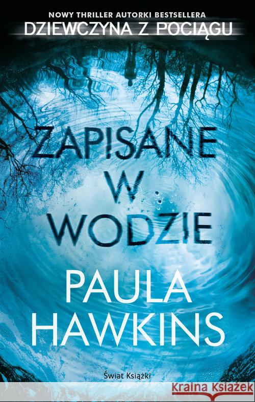 Zapisane w wodzie Hawkins Paula 9788380317086 Świat Książki - książka