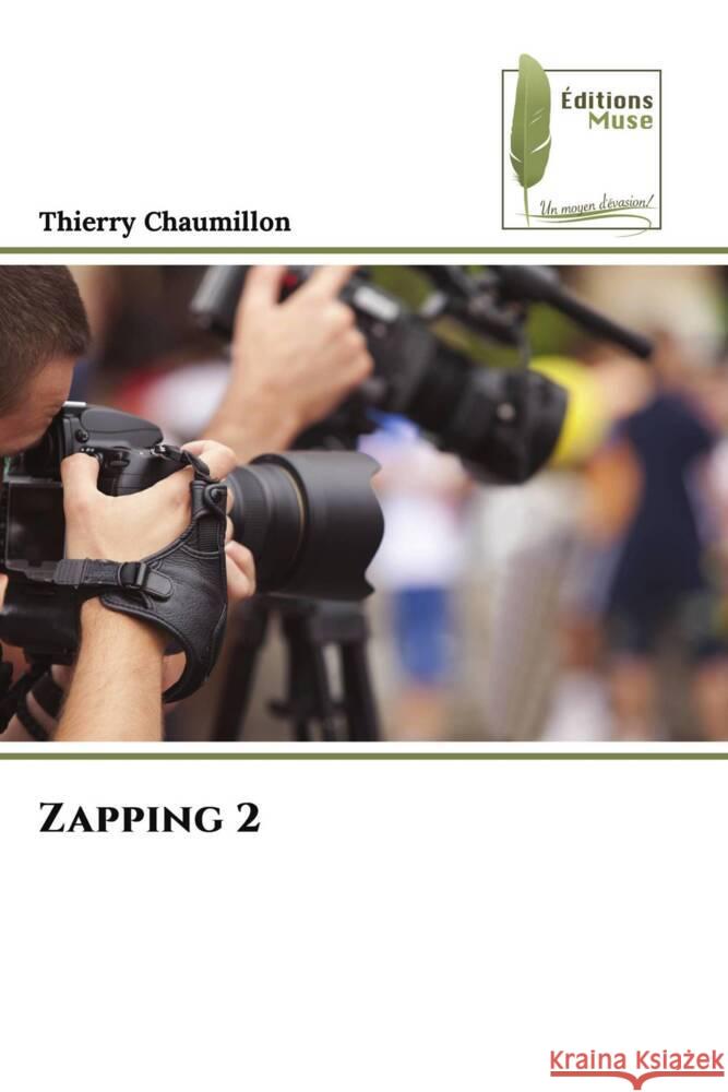 Zapping 2 Chaumillon, Thierry 9786204960685 Éditions Muse - książka