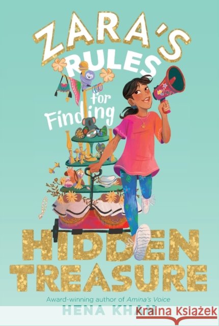 Zara's Rules for Finding Hidden Treasure Khan, Hena 9781534497610 Simon & Schuster - książka