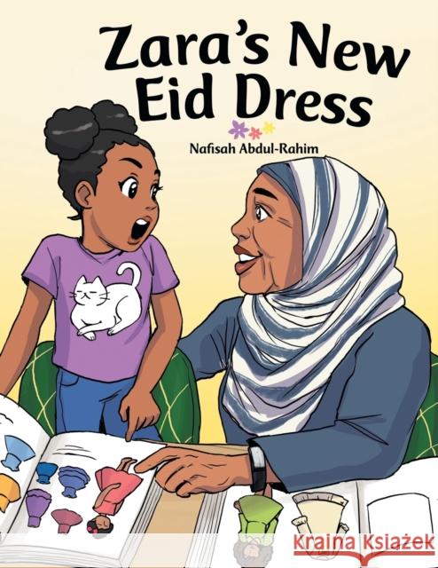 Zara's New Eid Dress Nafisah Abdul-Rahim 9781480888883 Archway Publishing - książka