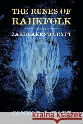 Zardraken's Crypt Connor J. Hart Mary Kern 9781736065808 Connor J. Hart - książka
