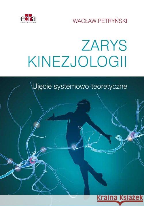 Zarys kinezjologii Petryński W. 9788366310407 Edra Urban & Partner - książka