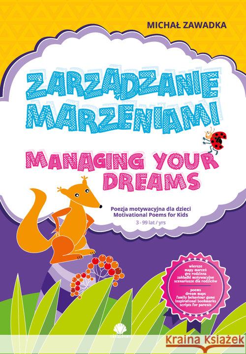 Zarządzanie marzeniami 3+ Zawadka Michał 9788394661007 Mind&Dream Michał Zawadka - książka