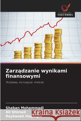 Zarzadzanie wynikami finansowymi Mohammadi, Shaban, Shirzad, Ali, Haghighi, Reyhaneh 9786209621284 Wydawnictwo Nasza Wiedza - książka