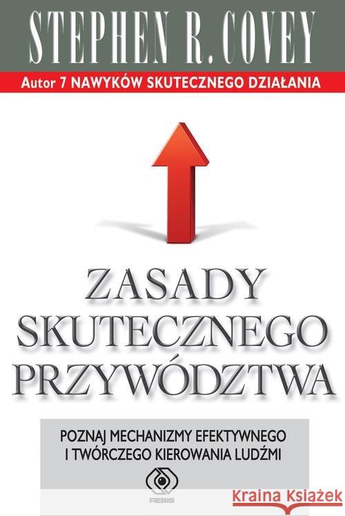 Zasady skutecznego przywództwa Covey Stephen R. 9788381882064 Rebis - książka