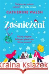 Zaśnieżeni Catherine Walsh 9788383713847 Kobiece - książka