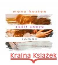 Začít znovu Mona Kasten 9788076425248 Omega - książka