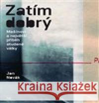 Zatím dobrý Jan Novák 9788025738566 Argo - książka