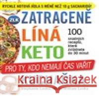 Zatraceně líná keto kuchařka William Laska 9788087383940 IFP Publishing - książka