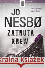 Zatruta krew BR Jo Nesbo 9788327166807 Dolnośląskie - książka