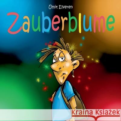 Zauberblume: ümit comics Elveren, Ümit 9783753402444 Books on Demand - książka