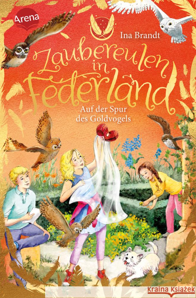 Zaubereulen in Federland (3). Auf der Spur des Goldvogels Brandt, Ina 9783401606729 Arena - książka