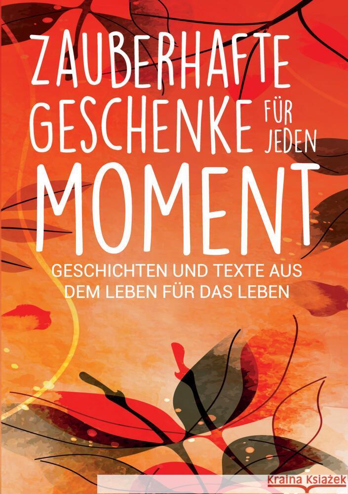 Zauberhafte Geschenke für jeden Moment Heimburger, Silvia, Sattler, Claudia, Zölch, Claudia 9783347478138 tredition - książka