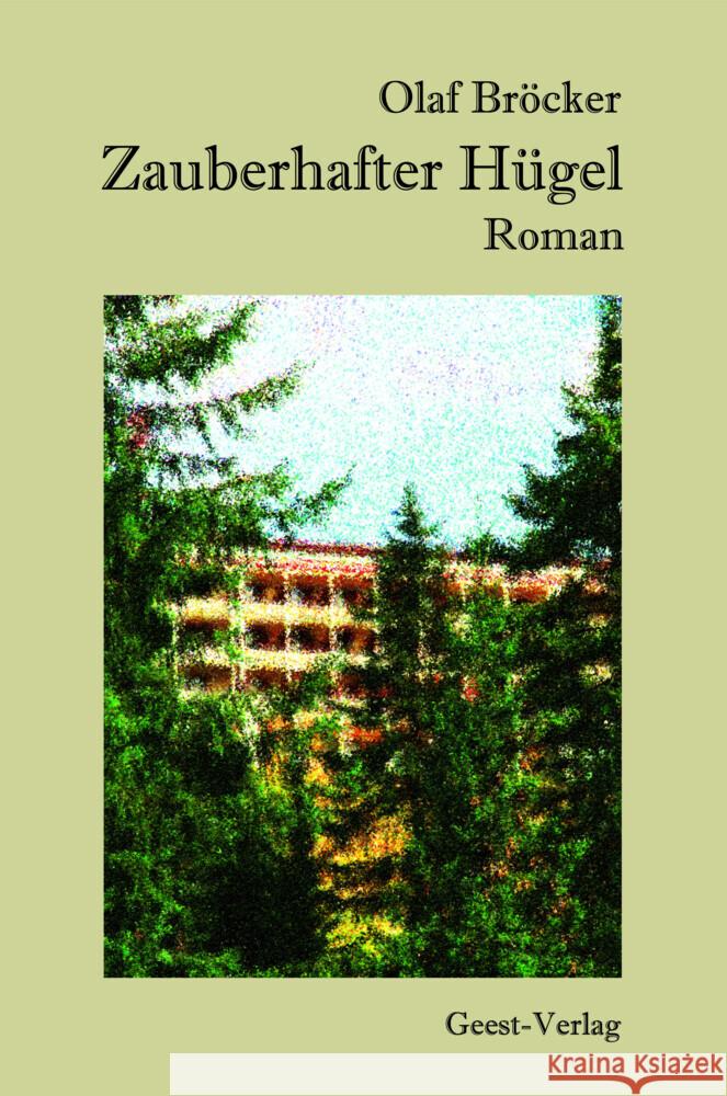 Zauberhafter Hügel Bröcker, Olaf 9783690645300 Geest Verlag - książka