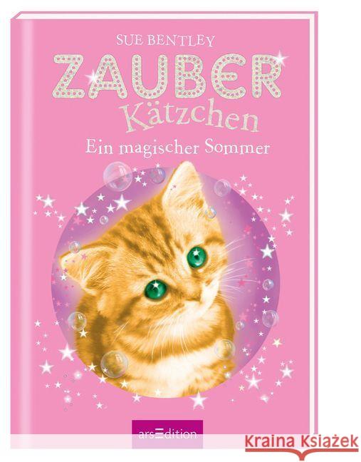 Zauberkätzchen - Ein magischer Sommer Bentley, Sue 9783845803302 ars edition - książka