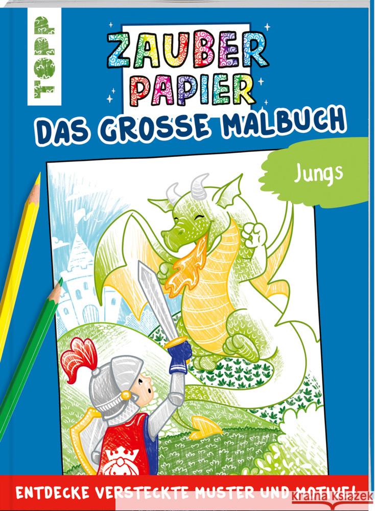 Zauberpapier - Das große Malbuch - Jungs Pitz, Natascha 9783772444807 Frech - książka