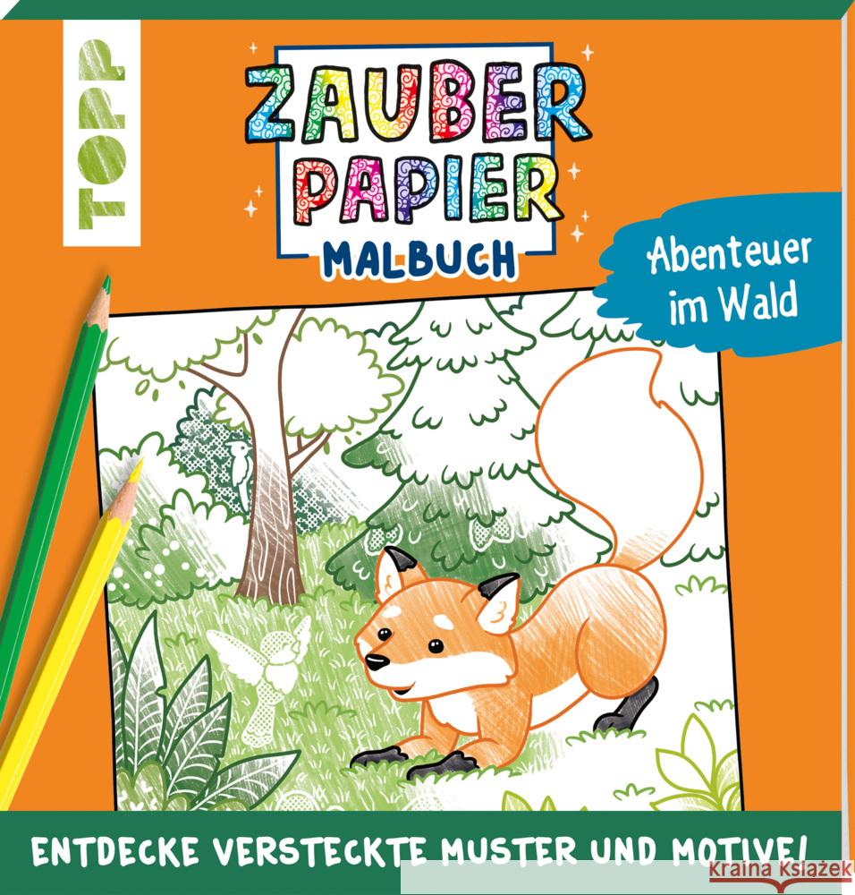 Zauberpapier Malbuch Abenteuer im Wald Pitz, Natascha 9783772444784 Frech - książka