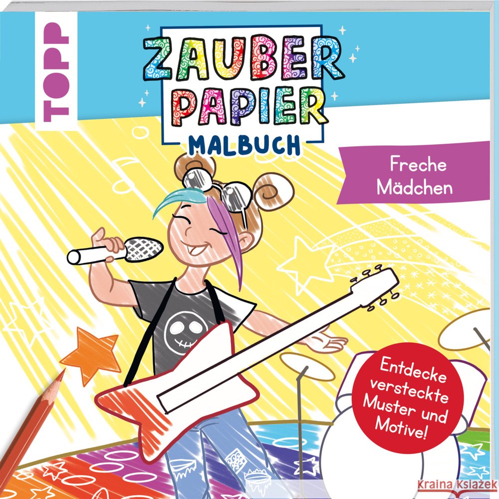 Zauberpapier Malbuch Freche Mädchen Rau, Katja 9783735891167 Frech - książka