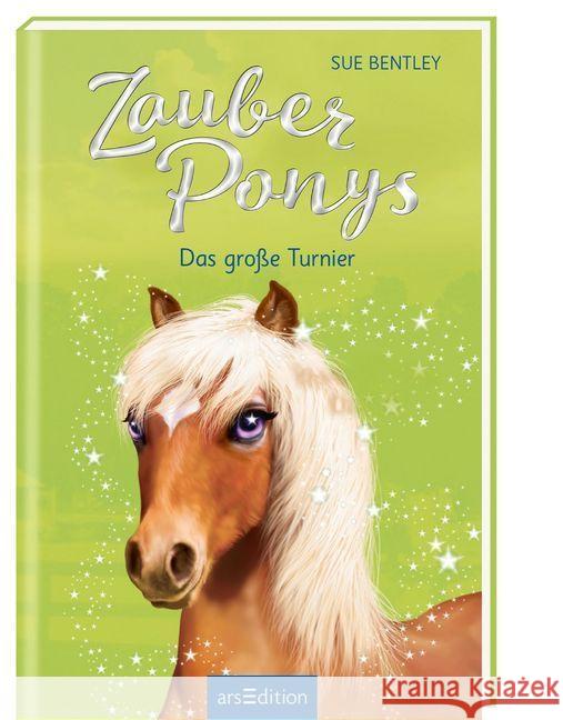 Zauberponys - Das große Turnier Bentley, Sue 9783845820507 ars edition - książka