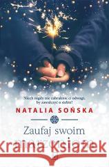 Zaufaj swoim marzeniom Natalia Sońska 9788366981874 Czwarta Strona - książka