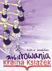 Zawirowania WALDEN TILLIE 9788367360197 KULTURA GNIEWU - książka