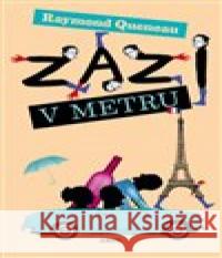 Zazi v metru Raymond Queneau 9788025747452 Argo - książka
