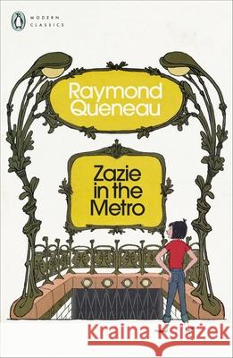 Zazie in the Metro Raymond Queneau 9780241618875 Penguin Books Ltd - książka