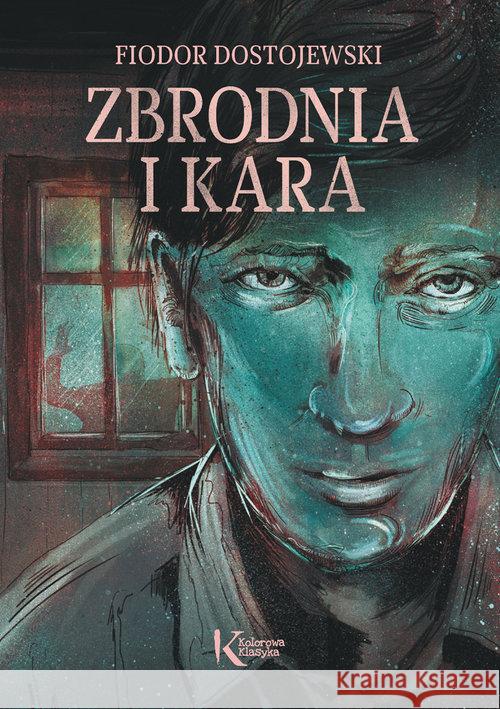 Zbrodnia i kara kolor TW GREG Dostojewski Fiodor 9788375176438 Greg - książka