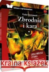 Zbrodnia i kara z opracowaniem TW SBM Fiodor Dostojewski 9788382222272 SBM - książka